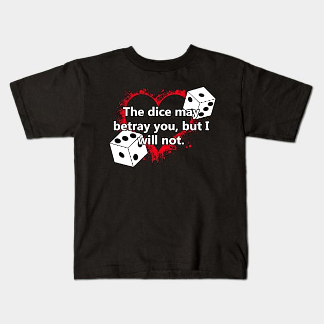 Dice Betrayal Kids T-Shirt by Thornvale Store